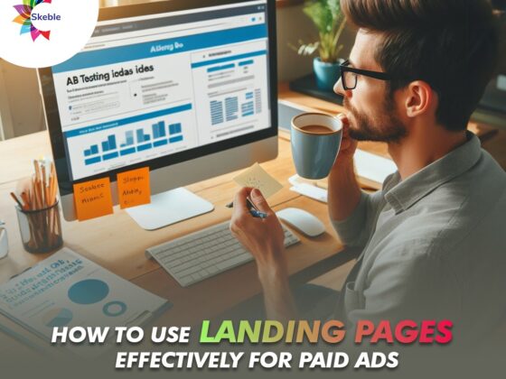 How to Use Landing Pages Effectively for Paid Ads