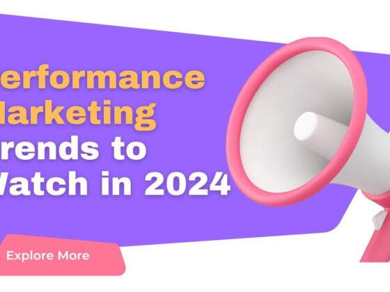 Performance marketing trends to watch in 2024