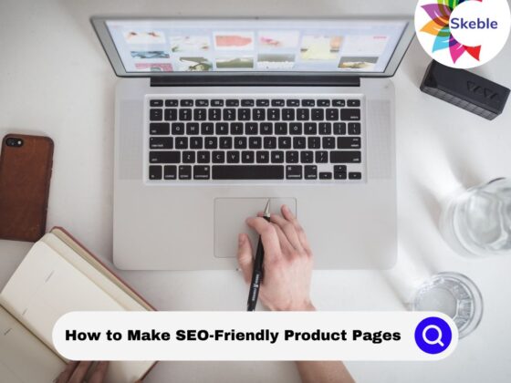 How to Make SEO-Friendly Product Pages