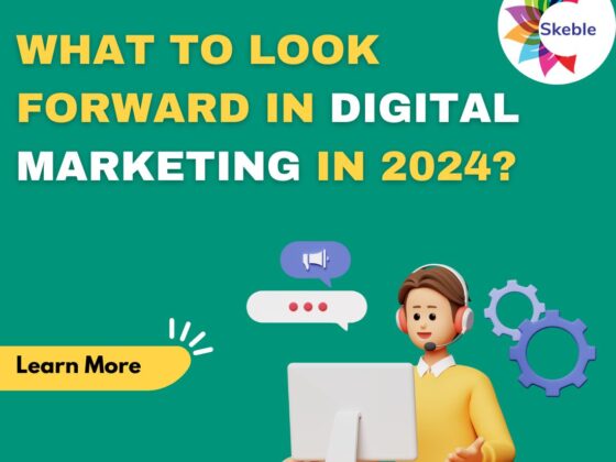 What to Look Forward in Digital Marketing in 2024?